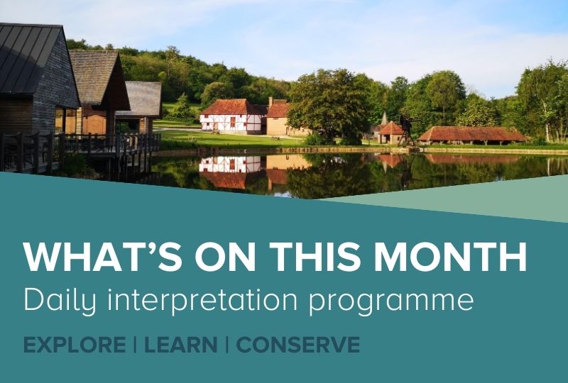 What's on this month at the Weald & Downland Living Museum